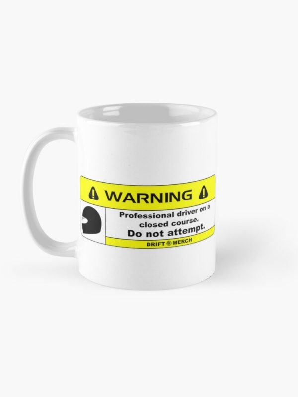 WARNING Professional Driver On A Closed Course Mug Left Hand Grip
